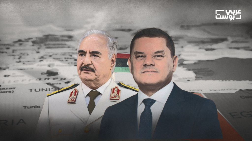 الدبيبة وخليفة حفتر-عربي بوست